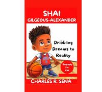 SHAI GILGEOUS-ALEXANDER: Dribbling Dreams to Reality
