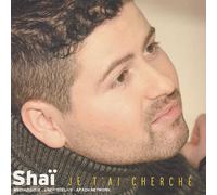 Shaï - Je T'Ai Cherché