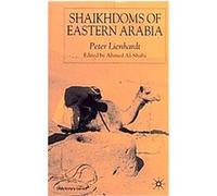 Shaikhdoms of Eastern Arabia, St. Antony's Ahmed Al-Shahi, Peter Lienhardt (Auteur)