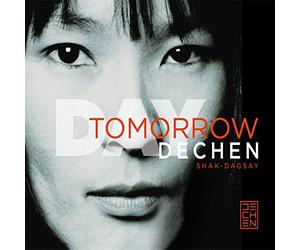Shak-Dagsay,Dechen - Day Tomorrow