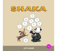 SHAKA LET’S COUNT - SPANISH: Learning to Count Numbers from 1 to 10 - Ideal for Children Aged 2 to 5