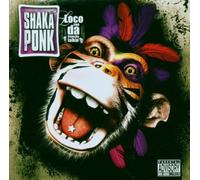 Shaka Ponk – Loco Con Da Frenchy Talkin' – Import