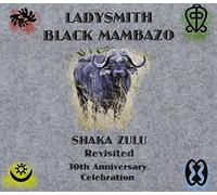 Shaka Zulu Revisited: 30Th Anniversary Celebration