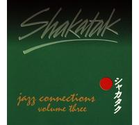 Shakatak - Jazz Connections Vol.3