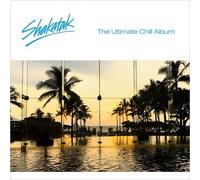 Shakatak - The Ultimate Chill Album [New CD]