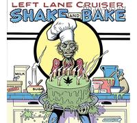 Left Lane Cruiser – Shake and Bake – CD