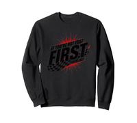 Shake and Bake First Last Racing Citation de Motivation pour Fan de Course Sweatshirt, Unisexe pour Adultes, Noir, M
