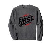 Shake and Bake First Last Racing Citation de Motivation pour Fan de Course Sweatshirt, Unisexe pour Adultes, Chiné Foncé, S