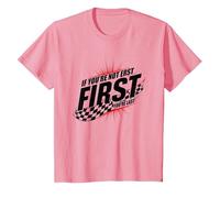 Shake and Bake First Last Racing Citation de Motivation pour Fan de Course T-Shirt, Enfant, Rose, 2 Ans