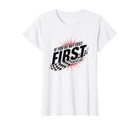 Shake and Bake First Last Racing Citation de Motivation pour Fan de Course T-Shirt, Femme, Blanc, S