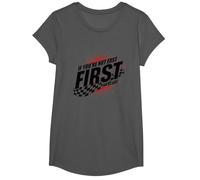 Shake and Bake First Last Racing Citation de Motivation pour Fan de Course T-Shirt, Fille, Asphalte, XS