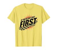 Shake and Bake First Last Racing Citation de Motivation pour Fan de Course T-Shirt, Homme, Citron, L