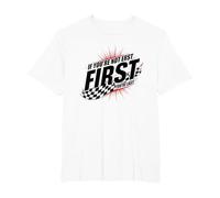 Shake and Bake First Last Racing Citation de Motivation pour Fan de Course T-Shirt, Homme Grandes Tailles, Blanc, 5X Tall