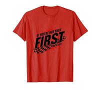 Shake and Bake First Last Racing Citation de Motivation pour Fan de Course T-Shirt, Homme, Rouge, L