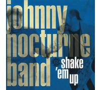 Shake 'em Up by Johnny Nocturne Band (1994-09-27)