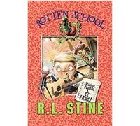 Shake, Rattle, & Hurl!, Rotten School R. L. Stine (Auteur)