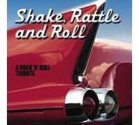 Shake Rattle & Roll: A Rock 'n' Roll Tribute