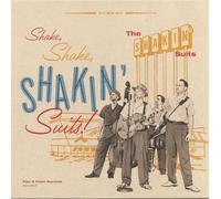 Shake, Shake, Shakin' Suits! (LP, 10inch)
