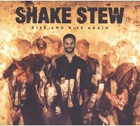 Shake Stew - Rise and Rise Again