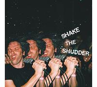 Shake The Shudder/Vinyl Tranparent/MP3 Inclus