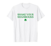 Shake Your Shamrocks Shirt Lucky Shirt Funny St Patricks Day T-Shirt