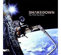 Shakedown – You Think You Know – Import