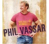 Phil Vassar - Shaken Not Stirred
