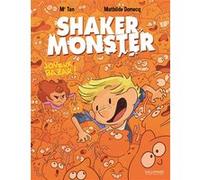 Shaker Monster Mathilde Domecq (Auteur), Mathilde Domecq (Illustration), Mr Tan (Auteur)