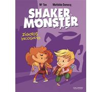 Shaker Monster Zigotos incognito - Mathilde Domecq - Gallimard Bd - cartonné - Bande dessinée jeunesse