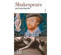 Claude Mourthé – Shakespeare – Biographie – Poche – Gallimard