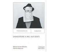 Shakespeare A Mal Aux Dents