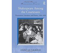 Shakespeare Among The Courtesans