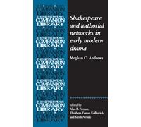 Shakespeare and authorial networks in early modern drama