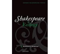 Shakespeare and Ecology (Oxford Shakespeare Topics)