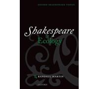 Shakespeare and Ecology (Oxford Shakespeare Topics) [Paperback] NEUF