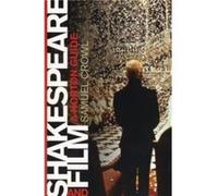 Shakespeare and Film by Samuel Ohio University Crowl Paperback Book Samuel Crowl (Auteur)