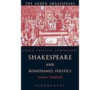 Shakespeare And Renaissance Politics