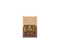Shakespeare And The Elizabethan Reformation