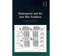 Shakespeare and the Just War Tradition Paola Pugliatti (Auteur)