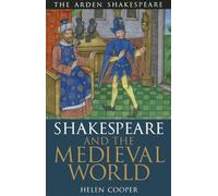 Shakespeare And The Medieval World