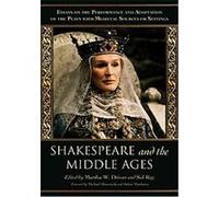 Shakespeare and the Middle Ages