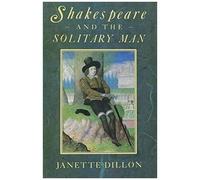 Shakespeare And The Solitary Man
