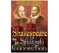 Shakespeare and the Spanish Connection – DVD – Zone 1 G