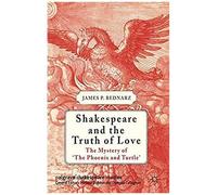Shakespeare And The Truth Of Love