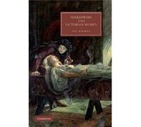 Shakespeare and Victorian Women - Gail Oxford Brookes University Marshall - Cambridge University Press - Livre en Anglais - Paperback Gail Oxford Brookes University MarshallGail Oxford Brookes Univers