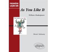 Shakespeare, As you like it - - Henri Suhamy - Ellipses - Livre
