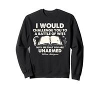 Shakespeare Battle of Wits Citation Littérature Classique Humour Sweatshirt