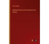 Shakespeare Ben Jonson Beaumont And Fletcher