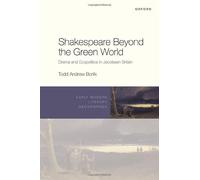 Shakespeare Beyond The Green World