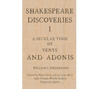 Shakespeare Discoveries I: A Secular Tour of "Venus and Adonis"